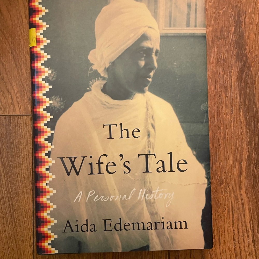 The Wife's Tale Book by Aida Edemariam